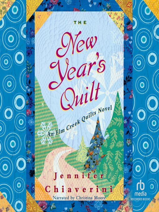 Title details for The New Year's Quilt by Jennifer Chiaverini - Available
